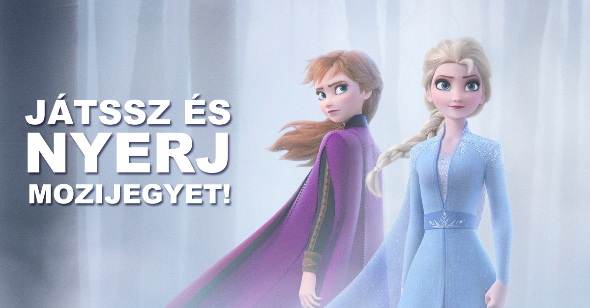 Játssz és NYERJ páros mozijegyet a Jégvarázs 2-re! Játssz és NYERJ páros mozijegyet a Jégvarázs 2-re!