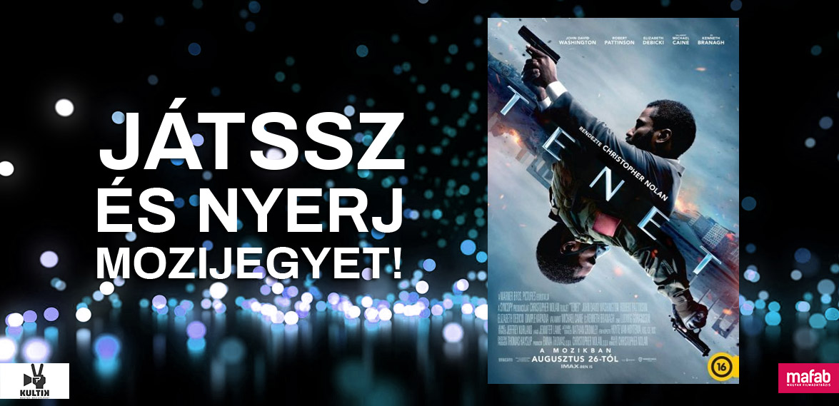 Játssz és NYERJ páros mozijegyet a Tenet vetítésére! Játssz és NYERJ páros mozijegyet a Tenet vetítésére!