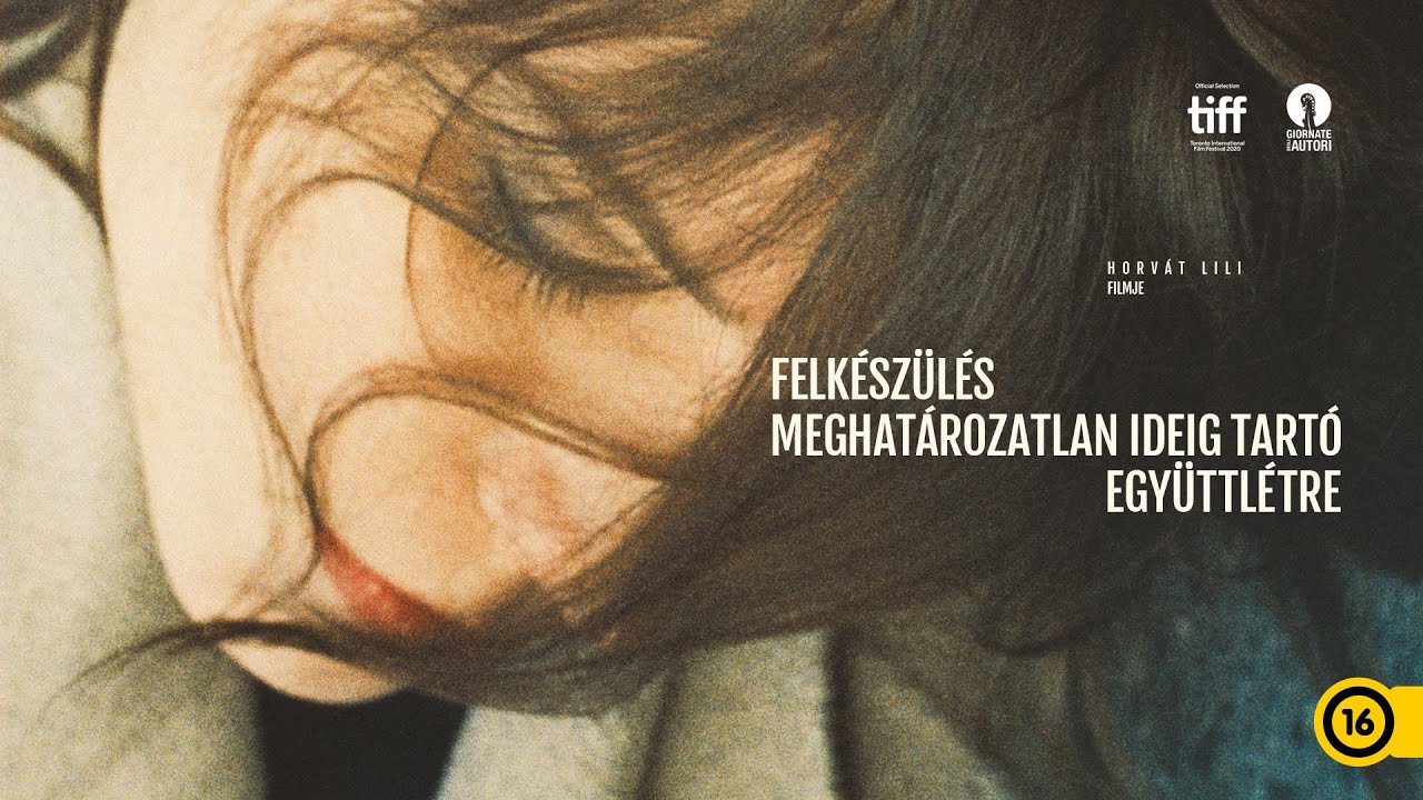 Velence után a hazai mozikat is meghódíthatja Horváth Lili új filmje, mozikban a Felkészülés meghatározatlan ideig tartó együttlétre Velence után a hazai mozikat is meghódíthatja Horváth Lili új filmje, mozikban a Felkészülés meghatározatlan ideig tartó együttlétre