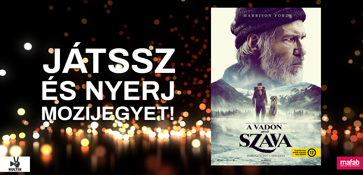 Játssz és NYERJ páros mozijegyet Harrison Ford új filmjére, A vadon hívó szavára