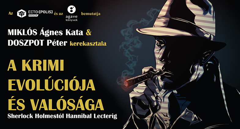 Játssz és NYERJ páros belépőjegyet A krimi evolúciója és valóságára Játssz és NYERJ páros belépőjegyet A krimi evolúciója és valóságára