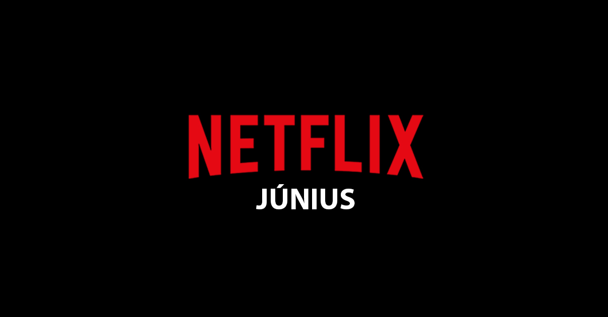 Júniusban a Netflixen: 10 kihagyhatatlan film és sorozat, amiről nem érdemes lemaradni a nyár első hónapjában