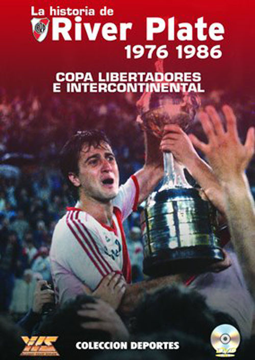 La Historia de River Plate Copa Libertadores e Intercontinental (1976