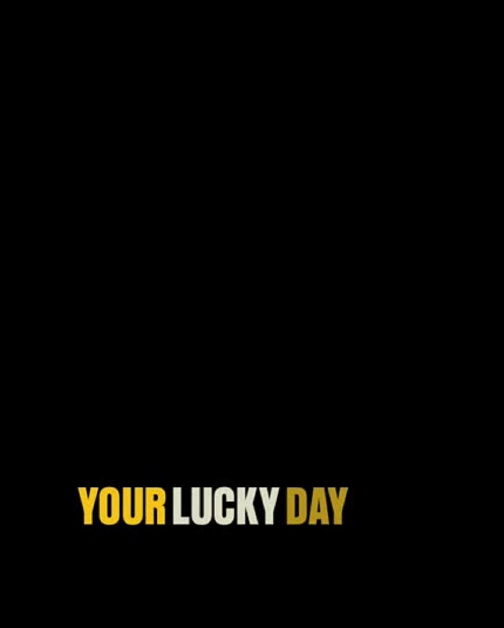 Your Lucky Day (film, 2010) Kritikák, videók, szereplők MAFAB.hu