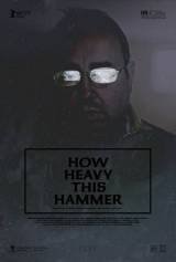 How Heavy This Hammer