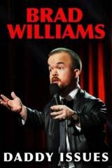 Brad Williams: Daddy Issues