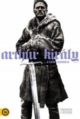Arthur király: A kard legendája