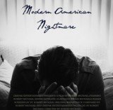 Modern American Nightmare