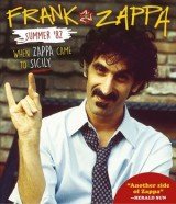 Summer '82: When Zappa Came to Sicily