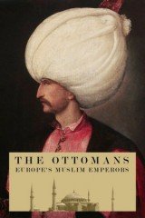 Az Oszmán Birodalom - Európa muzulmán uralkodói