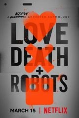 Love, Death & Robots