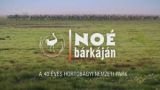 Noé bárkáján - A 40 éves Hortobágyi Nemzeti Park