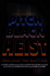 Pitch Black Heist