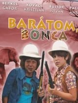 Barátom, Bonca