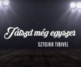 Játszd még egyszer – Sztojka Tibi műsora