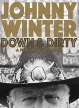 Johnny Winter: Down & Dirty