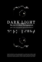 Sötét fény: Vak fotósok művészete