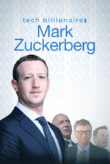 Milliárdos techmogulok: Mark Zuckerberg