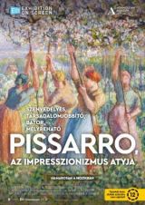 Exhibition on Screen: Pissarro, az impresszionizmus atyja