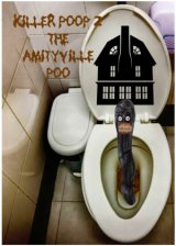 Amityville Poo: Killer Poop 2