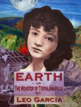 Earth or The Monster of Tierra Amarilla