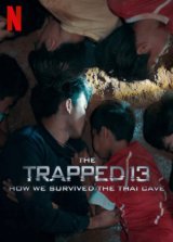 A csapdába esett 13: A thai barlangi túlélésünk története