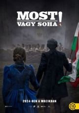 Most vagy soha!