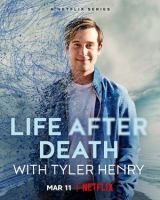 Élet a halál után Tyler Henryvel
