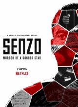 Senzo: Egy futballsztár halála