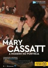 Exhibition on Screen: Mary Cassatt – A Modern Nő portréja