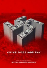 Crime Does (Not) Pay