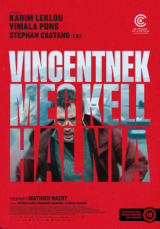 Vincentnek meg kell halnia