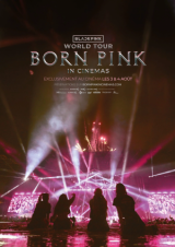 Blackpink World Tour (Born Pink) in Cinemas