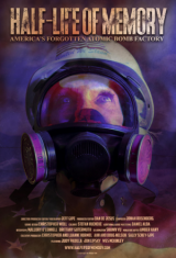 Half-Life of Memory: America's Forgotten Atomic Bomb Factory