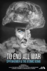 Minden háború vége: Oppenheimer és az atombomba