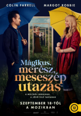 Mágikus, merész, meseszép utazás