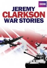 Jeremy Clarkson: War Stories