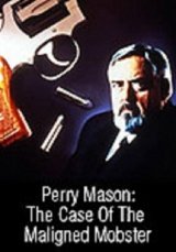 Perry Mason - A veszélyes gengszter esete