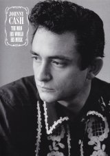 Johnny Cash! The Man, His World, His Music