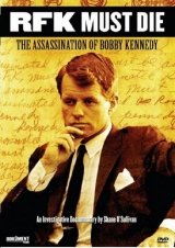 RFK a halál fia: Merénylet Robert Kennedy ellen