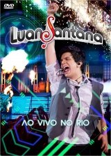 LUAN SANTANA - AO VIVO NO RIO