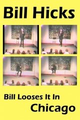 Bill Hicks: Bill Loses it in Chicago