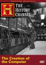 Modern Marvels - The Creation of the Computer