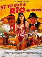 Si tu vas à Rio... tu meurs