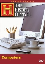 Modern Marvels: Computers