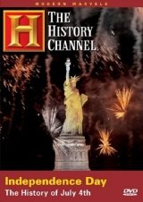 Modern Marvels: Independence Day: The History of July 4th