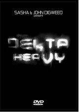 Sasha & John Digweed: Delta Heavy