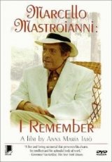 Marcello Mastroianni: mi ricordo, sì, io mi ricordo