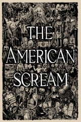 The American Scream