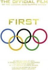 First: The Official Film of the London 2012 Olympic Games